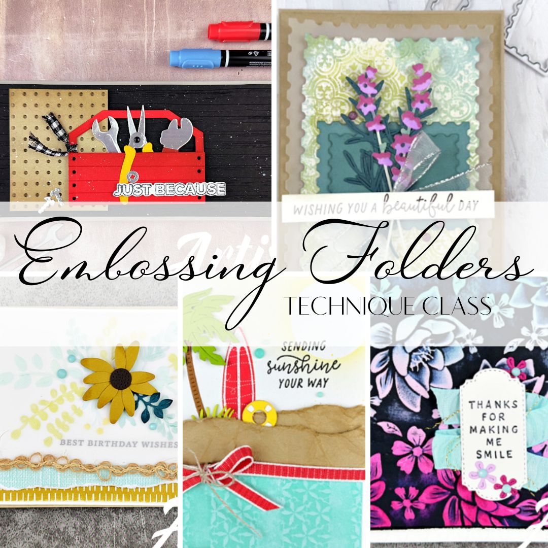 Embossing Folders (Technique Class)