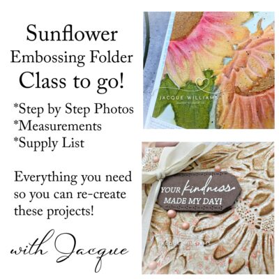Sunflower Embossing Folder Class to Go