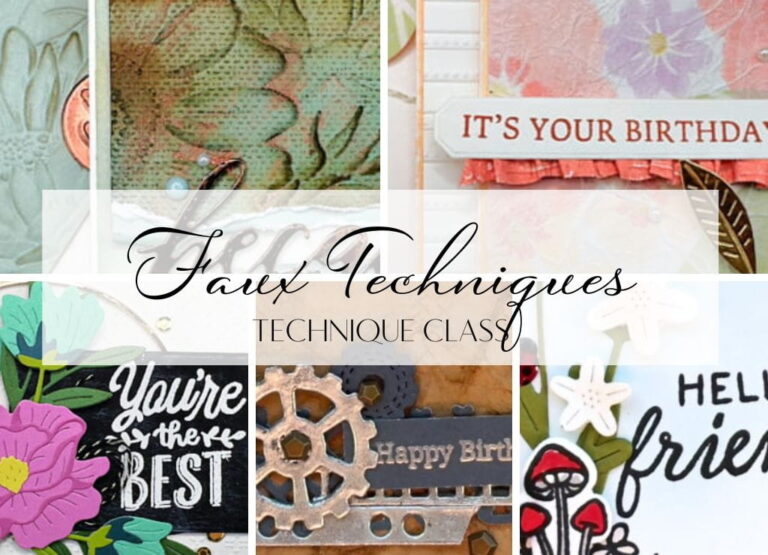 Techniques & Tea: Faux Techniques