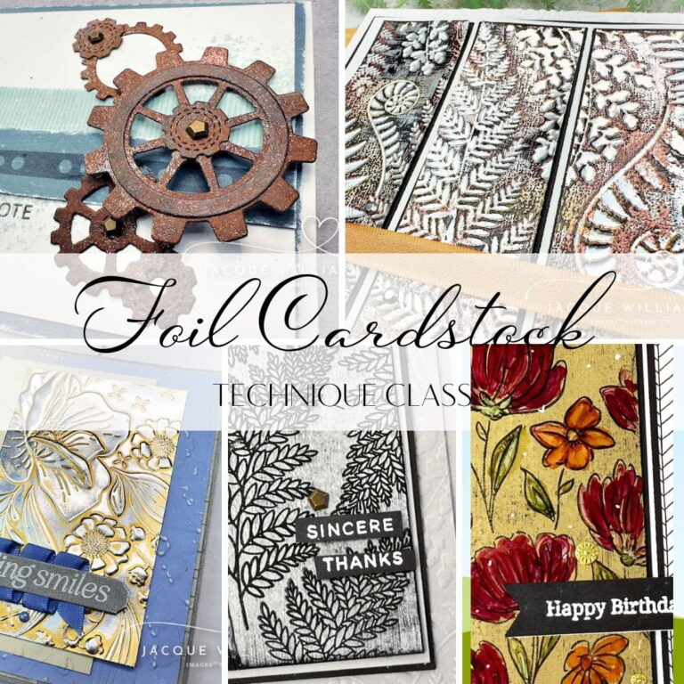 Techniques & Tea: Foil Cardstock