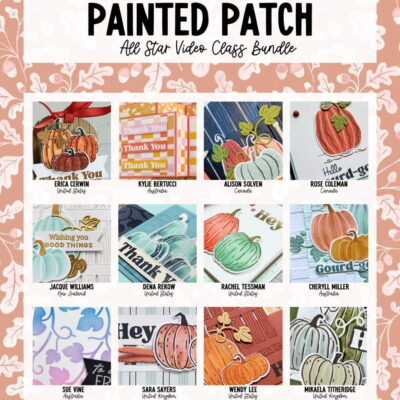 Painted Patch Suite Video Class — 12 Exclusive Projects